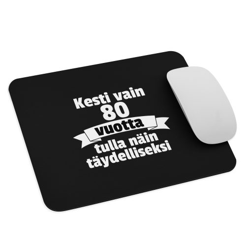 80 ja täydellisyys kantaa arvokkuutta | Hiirimatto